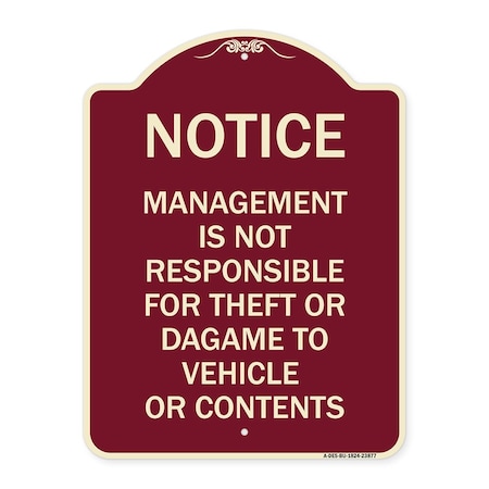 Signmission Management Is Not Responsible for Theft or Damage to Vehicles or Contents Alum, 24" H, BU-1824-23877 A-DES-BU-1824-23877